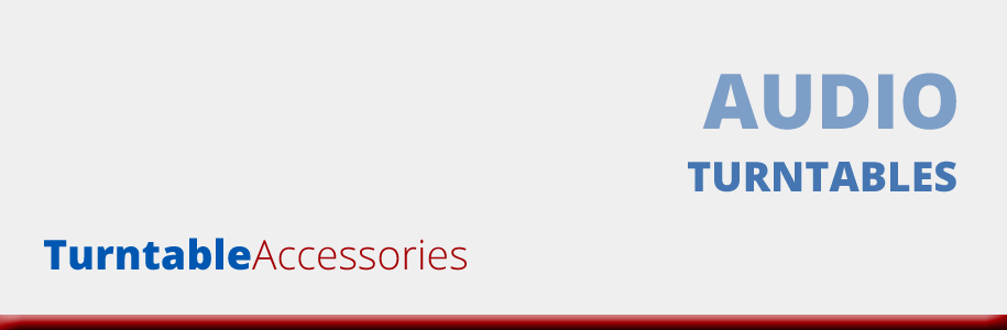 Turntable Accessories - Atlantic Electrics